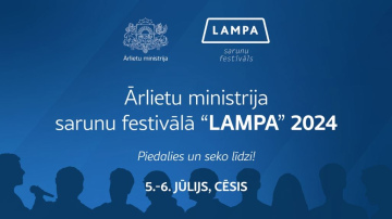 Ārlietu ministrija sarunu festivālā “LAMPA” 2024. Piedalies un seko līdzi!