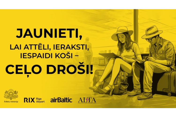 Ārlietu ministrija sāk kampaņu “Jaunieti, lai attēli, ieraksti, iespaidi koši – ceļo droši!”