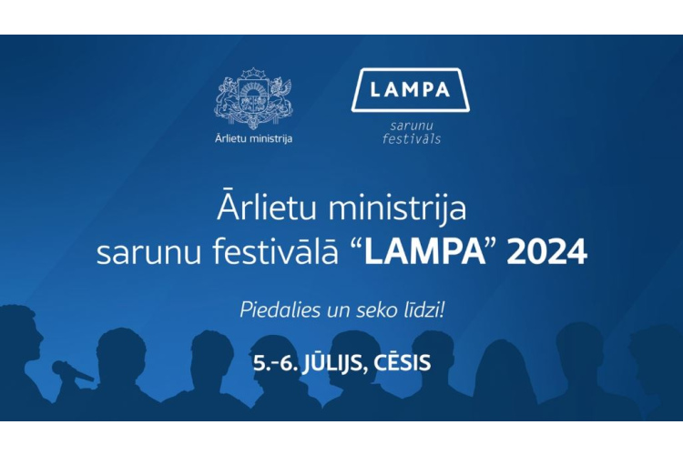 Ārlietu ministrija sarunu festivālā “LAMPA” 2024. Piedalies un seko līdzi!