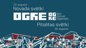 Ogres novada un pilsētas svētki ŠEIT DZIMST LEĢENDAS 23. - 24. augusts