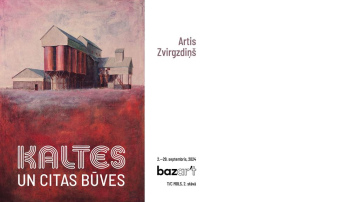 Artis Zvirgzdiņš  Izstāde “Kaltes un citas būves”