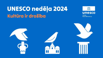 UNESCO nedēļa 2024: kultūras mantojuma aizsardzība ir drošības jautājums