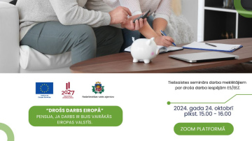 24. oktobrī norisināsies NVA un EURES tiešsaistes seminārs “Drošs darbs Eiropā”