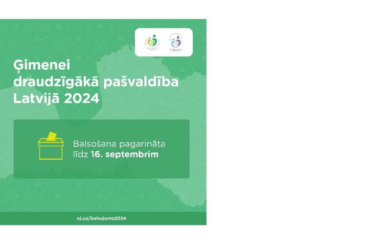 Iedzīvotāju balsojums konkursā "Ģimenei draudzīgākā pašvaldība Latvijā 2024" tiek pagarināts līdz 16. septembrim