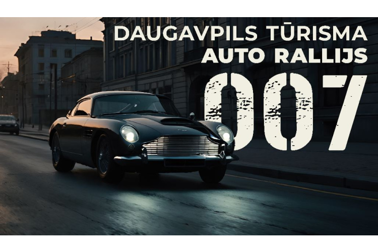 Daugavpilī notiks aizraujošs tūrisma orientēšanās rallija festivāls Džeimsa Bonda stilā