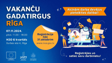 Aicinām darba devējus, kuri meklē darbiniekus, pieteikties dalībai NVA Vakanču gadatirgū Rīgā