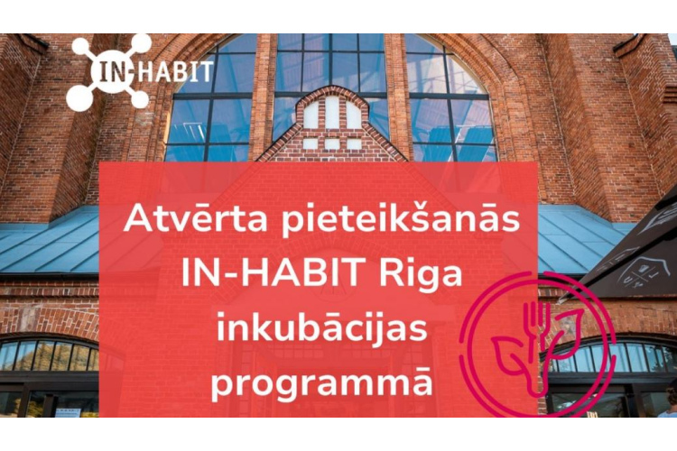 Atvērta pieteikšanās in-habit inkubācijas programmai