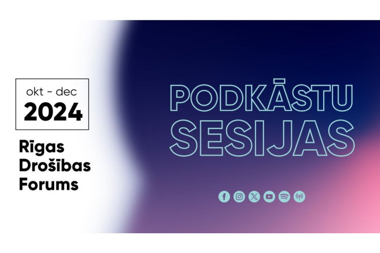 No oktobra līdz decembrim norisināsies Rīgas Drošības Foruma 2024 raidierakstu sērijas