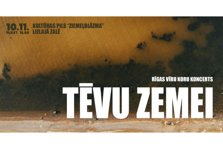 Rīgas vīru koru koncerts “Tēvu zemei”