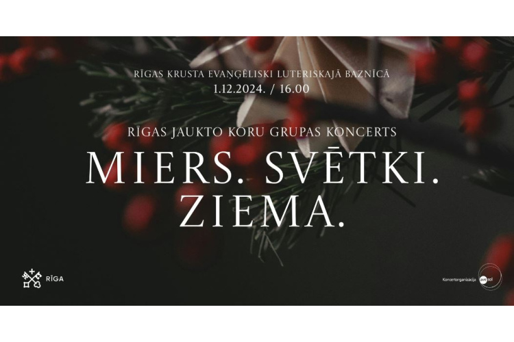 Rīgas jaukto koru koncerts “Miers. Svētki. Ziema.”