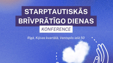 Starptautiskās Brīvprātīgo dienas ietvaros konferencē izcels brīvprātīgā darba nozīmi, īpaši – drošības un ...