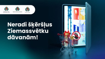 Patentu valde, PTAC un VID Muitas pārvalde aicina: Neradi šķēršļus savām Ziemassvētku dāvanām, iepērcies pārbaudītās...