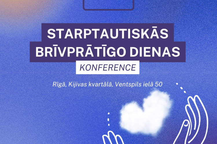 Starptautiskās Brīvprātīgo dienas ietvaros konferencē izcels brīvprātīgā darba nozīmi, īpaši – drošības un ...
