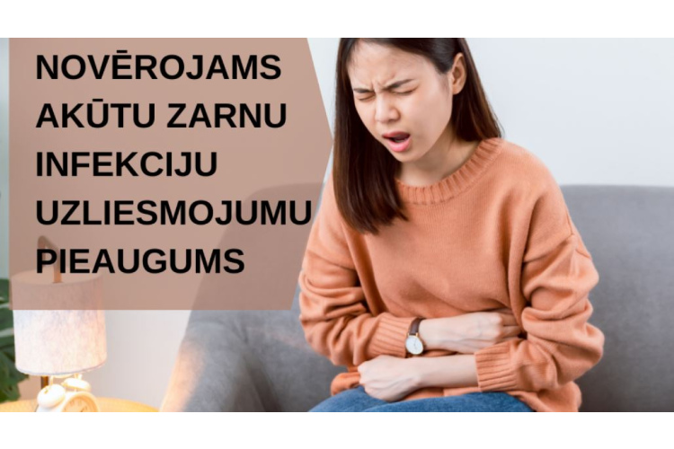 Latvijā novērojams akūtu zarnu infekciju uzliesmojumu pieaugums