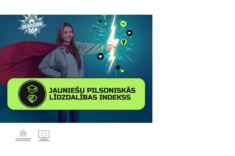 RELĪZE: JAUNIEŠIEM BŪS SAVS RĪKS, AR KURU NOTEIKT ZINĀŠANAS UN PIEREDZI PILSONISKAJĀ LĪDZDALĪBĀ