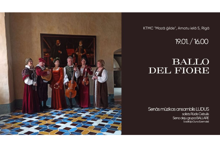 Mazajā ģildē senās mūzikas un deju koncerts “Ballo del Fiore”