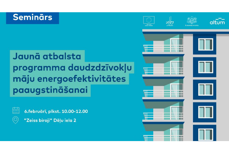 Ekonomikas ministrija un ALTUM ielūdz uz semināru “Jaunā #ESfondi atbalsta programma daudzdzīvokļu māju...